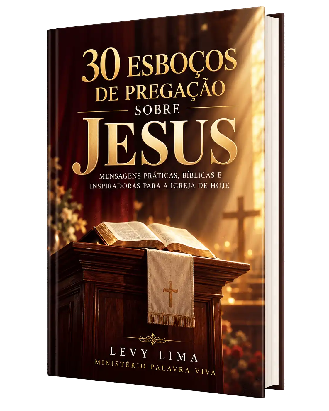 30 Esboços de Pregação sobre Jesus